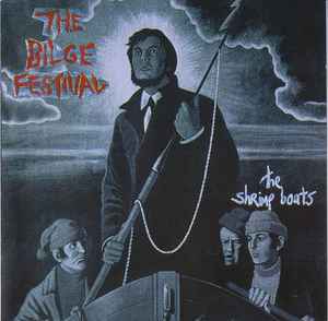 Bilge Festival - The Shrimp Boats album cover