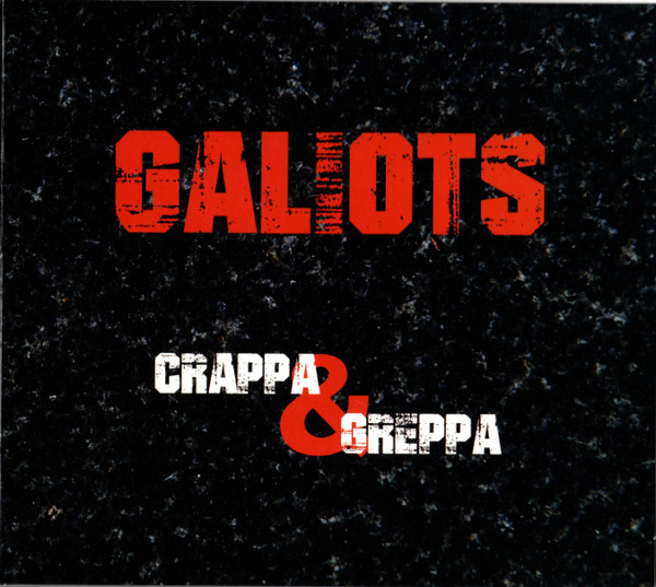 lataa albumi Galiots - Crappa Greppa
