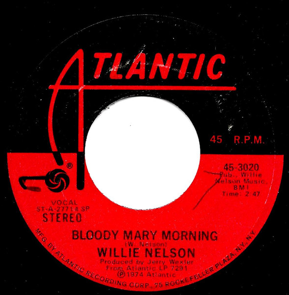 Willie Nelson – Bloody Mary Morning (1974