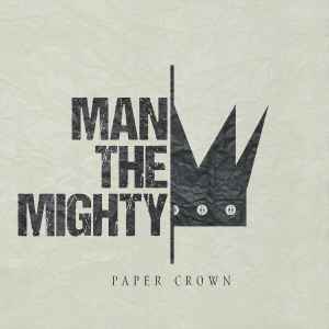 Man The Mighty - Paper Crown album cover