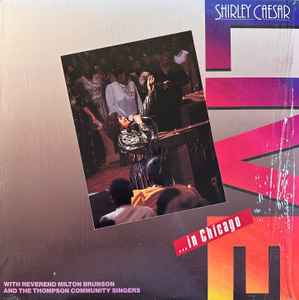 Shirley Caesar - Live ... In Chicago album cover