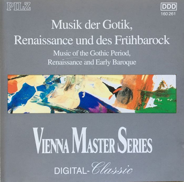 Musik Der Gotik, Renaissance Und Des Frühbarock / Music Of The 
