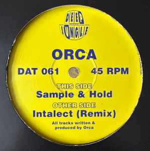 Intalect (Remix) / Sample & Hold  - Orca
