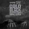 Slighter x Morgue Vvitch - Cold Black Waters (Single)