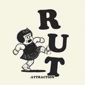 RUT (3) - Attraction album cover