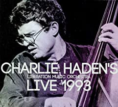 Charlie Haden, Liberation Music Orchestra – Live 1993 (2019, CD