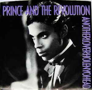 Anotherloverholenyohead - Prince And The Revolution