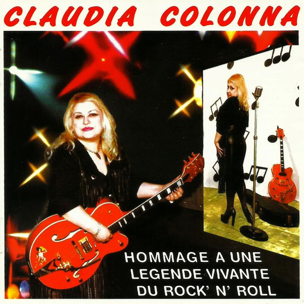 Album herunterladen Claudia Colonna - Hommage À Une Légende Vivante Du Rock N Roll