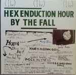 Cover of Hex Enduction Hour, 1982, Vinyl