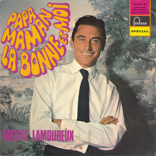 ladda ner album Robert Lamoureux - Papa Maman La Bonne Et Moi