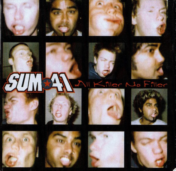 Sum 41 - All Killer No Filler | Releases | Discogs
