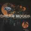 Various - Dream Moods
