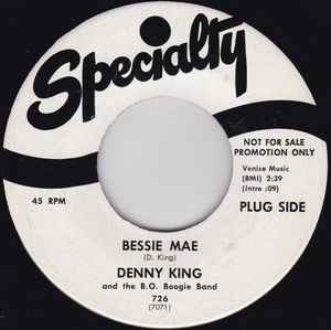 DENNY KING: bessie mae / go down moses SPECIALTY 7 Single 45 RPM