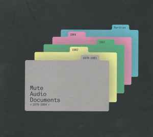 Various - Mute Audio Documents «1978 - 1984»