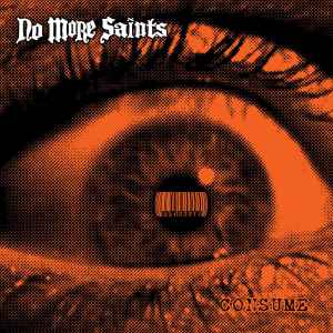 No More Saints - Consume album cover