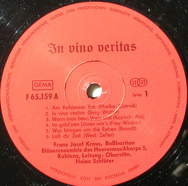 Franz Josef Kraus , Bläser-Ensemble Des Heeresmusikkorps 5 Koblenz , Oberstleutnant Heinz Schlüter - In Vino Veritas | Not On Label (F 65 159 A) - 3