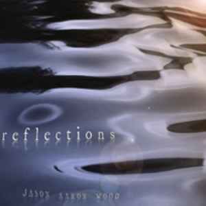 Jason Aaron Wood - Reflections album cover