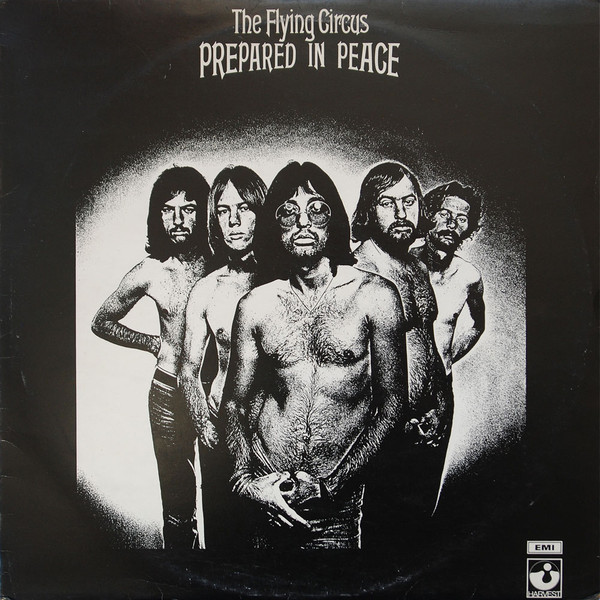 The Flying Circus – Prepared In Peace (1971, Vinyl) - Discogs