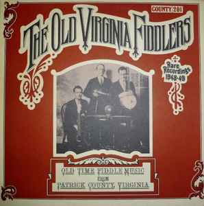 Various - The Old Virginia Fiddlers (Rare Recordings 1948-1949) album cover