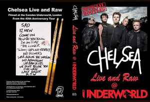 lataa albumi Chelsea - Live And Raw Underworld