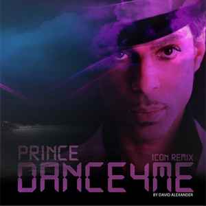 Prince – Dance 4 Me (Icon Remix) (2009, 256 kbps, File) - Discogs