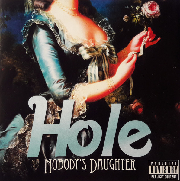 Hole – Nobody's Daughter (2010