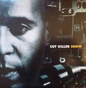 Cut Killer Show - Cut Killer