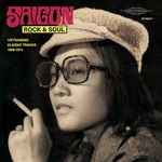Cover of Saigon Rock & Soul: Vietnamese Classic Tracks 1968-1974, 2012-04-00, CD