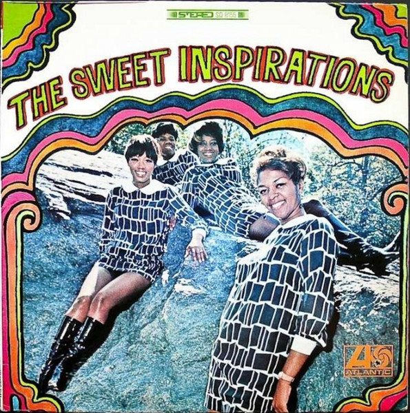 The Sweet Inspirations – The Sweet Inspirations (1967, Vinyl 