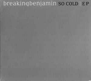 Breaking Benjamin - So Cold EP