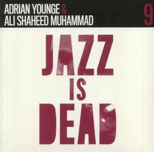 Jazz Is Dead 9 (Instrumentals) - Adrian Younge & Ali Shaheed Muhammad