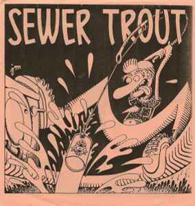 Songs About Drinking - Sewer Trout