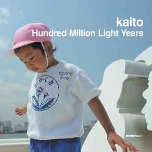 Hundred Million Light Years - Kaito