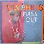 Pinchers – Mass Out (1987, Vinyl) - Discogs