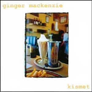 Ginger Mackenzie - Kismet album cover