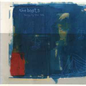 The Boats - Songs By The Sea
