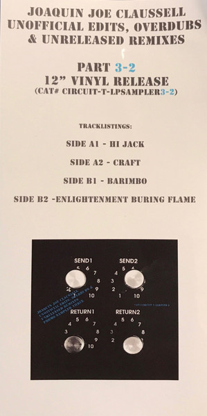 Joaquin Joe Claussell - Unofficial Edits, Overdubs & Unreleased