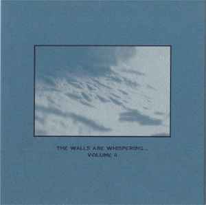 Various - The Walls Are Whispering... Volume II