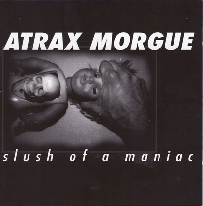 Atrax Morgue – Slush Of A Maniac (1997, CD) - Discogs