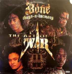 Bone Thugs-N-Harmony - The Art Of War album cover