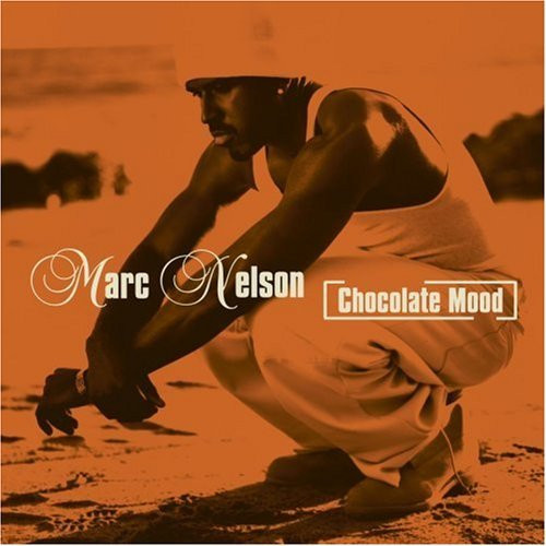 ladda ner album Marc Nelson - Chocolate Mood