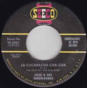 Jose His Serenaders La Cucaracha Cha Cha La Paloma 1960