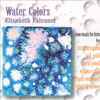 Elizabeth Falconer - Water Colors