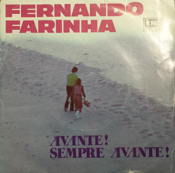 baixar álbum Fernando Farinha - Avante Sempre Avante