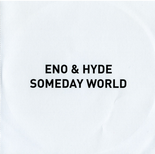 Eno • Hyde - Someday World | Releases | Discogs