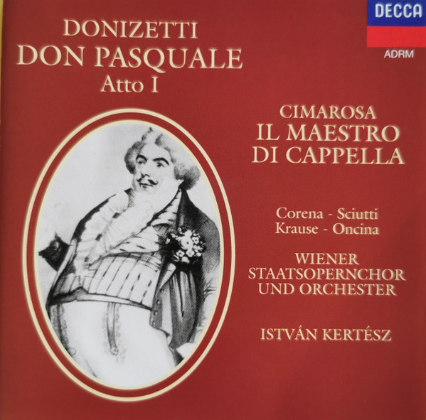 Donizetti, Cimarosa - Corena · Sciutti · Krause · Oncina, Wiener