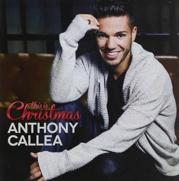 last ned album Anthony Callea - This Is Christmas