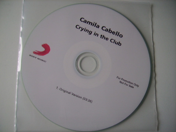 Camila Cabello – Crying In The Club (2017, CDr) - Discogs