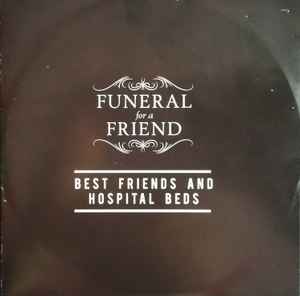 Funeral For A Friend - Best Friends And Hospital Beds album cover