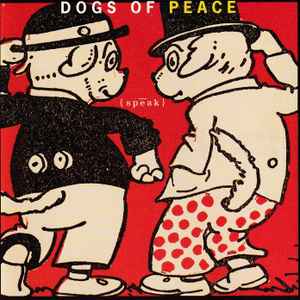 Dogs Of Peace - {Spēak} album cover